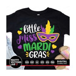 Little Miss Mardi Gras Svg, Girls Cut Files, Carnival Svg Dxf Eps Png, Mask Svg, Kids Svg, Baby Clipart, 1st Mardi Gras,