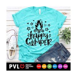 Happy Camper Svg, Camping Life Svg, Vacation Svg Dxf Eps Png, Camp Quote Cut Files, Summer Sayings Svg, Campfire Clipart