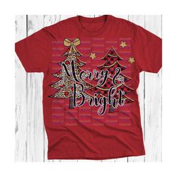 Merry and Bright PNG, Sublimation Png, Christmas Trees, Leopard, Cheetah, Plaid, Digital Download, Sublimate Download, DTG,