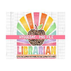 Librarian Png, Sublimation Download, back to school, Teacher, teacher, rainbow, dtg, sublimate,