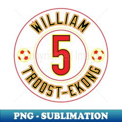 William Troost-Ekong 5 - Aesthetic Sublimation Digital File - Perfect for Creative Projects