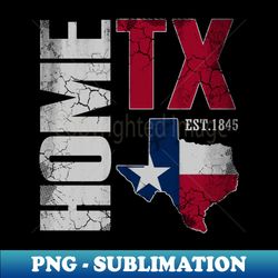 home texas texan vintage love - stylish sublimation digital download - stunning sublimation graphics
