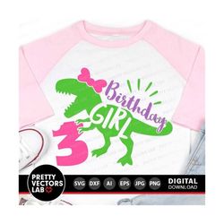 Dinosaur Birthday Girl Svg, Three Rex Svg, 3rd Birthday Svg Dxf Eps Png, Third Birthday Cut Files, T-Rex Shirt Svg, Kids