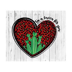 Heart with Cactus PNG, Sublimate Download, I'm a succa for your love, cheetah, leopard, valentines day, hearts, love, Png for  sublimation