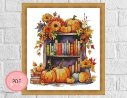 Cross Stitch Pattern,Autumn Bookshelf,Pdf Instant Download,X Stitch Chart,Pumpkings,Autumn Leaves,Book Lovers,Book Love