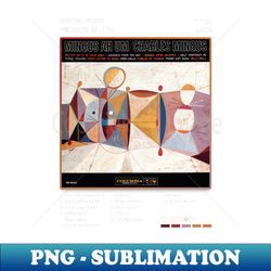 Charles Mingus - Mingus Ah Um Tracklist Album - Artistic Sublimation Digital File - Transform Your Sublimation Creations