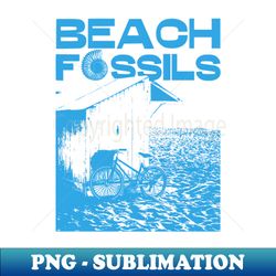 Beach Fossils - Beach Fossils Fanmade Original - Creative Sublimation PNG Download - Add a Festive Touch to Every Day