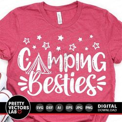 Camping Besties Svg, Camping Life Cut Files, Camp Quote Svg Dxf Eps Png, Happy Camper Clipart, Friends Trip, Sublimation
