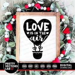 Love is in the Air Svg, Valentine's Day Cut Files, Heart Svg, Girls Valentine Svg Dxf Eps Png, Love Clipart, Woman Svg,