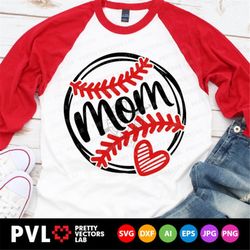 Baseball Mom Svg, Baseball Heart Svg Dxf Eps Png, Love Baseball Cut Files, Cheer Mama Clipart, Proud Mother Shirt Design