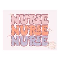 Nurse PNG-Vintage Sublimation Digital Design Download-retro nurse png, nurse tshirt design, boho nurse png, png for nurs