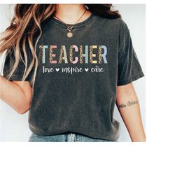 Teach Love Inspire Shirt, School Teacher Shirt, Teacher Appreciation Gift, Teacher Gifts Ideas, LS364