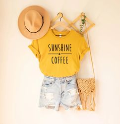 Sunshine and Coffee T-Shirt Png, Coffee Graphic TShirt Png for Women, Womens Gifts, Birthday Gifts, Sweet Tea Shirt Png,
