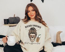 Dead Inside but Caffeinated SweaT-Shirt Png, vintage Halloween sweater, Coffee Lover Gift, Funny Skeleton sweatshir, Spo