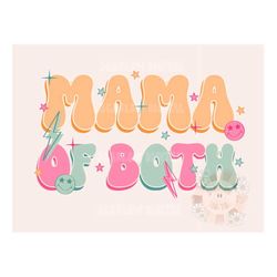 Mama of Both PNG Sublimation Digital Design Download-mother of boys png, mother of girls png, mommy png, Mothers Day png