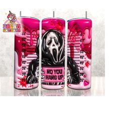Inflated Horror Character Tumbler Wrap Png 3D Tumbler Design, Horror Halloween Sublimation, No You Hang Up, 3D Horror Character Tumbler Png
