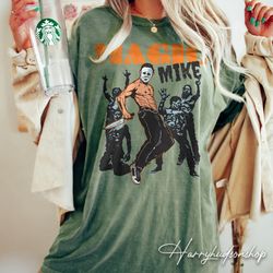 Magic Mike Comfort Colors Shirt Png, Michael Myers Halloween Shirt Png , Friday the 13th Shirt Png, Halloween Shirt Png,
