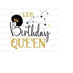 Leo Birthday Queen SVG - July August Birthday T SHirt Design DIY Use with Glitter Vinyl, Iron On Transfer - Afro Hair Si