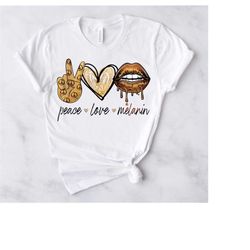 Peace Love Melanin PNG Design for Sublimation Printing, Iron On Transfer - For Customizing Birthday Girl T Shirt - Sexy