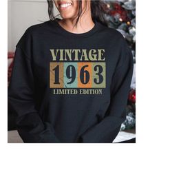 60th Birthday Gift Sweatshirt for Woman Men, Vintage 1963 Sweatshirt, 60Th Birthday Gift For Men, Birthday Sweatshirt, L