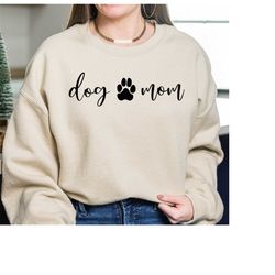 DOG MOM Sweatshirt, Dog Mom Gift Ideas, Dog Mama Gift, Dog Mom Hoodie, Dog Mom shirt, Dog Mama Sweatshirt, Dog Mom Mothe