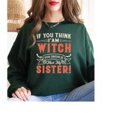 Sister Sweatshirt Adult, Funny Sister Gift, Sister Gift from Sister, Retro Sister Sweater, Shirt With Saying, Sister Mot
