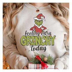 Feeling Extra Grincy Today PNG, Grinc Christmas Png, Retro Christmas Png, Christmas Png, Retro Christmas Shirt Png, Subl