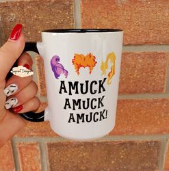 Amuck Amuck Amuck, Sanderson Sisters, Halloween Items, Coffee Lover, Hocus