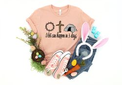 A Lot Can Happen In 3 Days Shirt PNG, Christian Easter Shirt PNG, Cute Easter Shirt PNG, Gift For Easter Day, Easter Fam