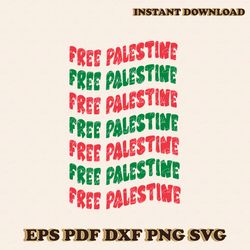 Free Palestine Palestinian Lives Matter SVG File For Cricut