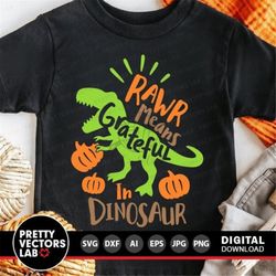 Thanksgiving Dinosaur Svg, Grateful T-Rex Svg, Dxf, Eps, Png, Fall Dino Cut Files, Kids Shirt Design, Funny Quote Clipar