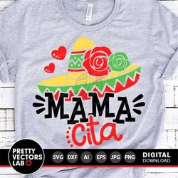 Mamacita Svg, Cinco de Mayo Svg, Fiesta Svg, Dxf, Eps, Png, Mom Quote Cut Files, Woman Shirt Design, Funny Saying Clipar