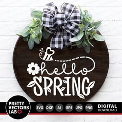 Hello Spring Svg, Welcome Spring Cut Files, Door Hanger Svg, Farmhouse Sign Svg, Flower and Bee Svg, Dxf, Eps, Png, Girl
