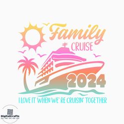 Family Cruise 2024 SVG, Family Cruise SVG, Cruise 2024 SVG, Family cruise shirts 2024  Ombre Png 300 dpi included!