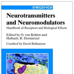 Neurotransmitters and Neuromodulators: Handbook of Receptors and Biological Effects 1st Edition