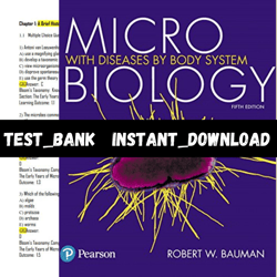 Test Bank for Microbiology with Diseases by Body System 5TH Edition, Bauman PDF | Instant Download | All Chapters Includ