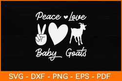 peace love baby goats svg design