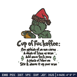 Cup of fuckoffee grinch Embroidery design, Grinch christmas Embroidery, Grinch design, Embroidery File, Instant download