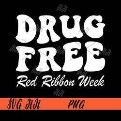 Drug Free Red Ribbon Week PNG, Awareness Say No To Drugs Wear Red PNG