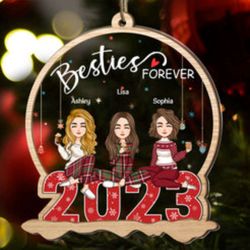 Custom Besties Forever 2023 Ornament: Wood & Acrylic with Bow