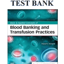 Basic and Applied Concepts of Blood Banking and Transfusion Practices 5th Edition