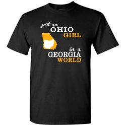 Just An Ohio Girl In A Georgia World &8211 T-Shirt
