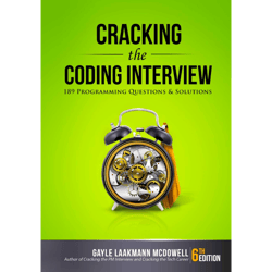 Cracking the Coding Interview: 189 Programming Questions and Solutions 6th Edition by Gayle Laakmann McDowell