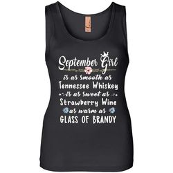 September Girl Is As Smooth As Tennessee Whiskey As Warm As Glass of Brandy &8211 Womens Jersey Tank
