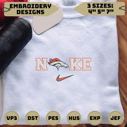 NIKE NFL Denver Broncos Logo Embroidery Design, NIKE NFL Logo Sport Embroidery Machine Design, Famous Football Team Embroidery Design, Football Brand Embroidery, Pes, Dst, Jef, Files