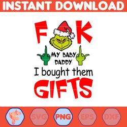 The Grinch Png, Fuck My Baby Daddy I Bought Them Gifts Png, Merry Grnichmas Png, Retro Grinch Png