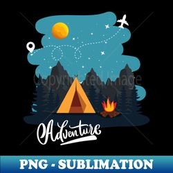 Live for adventure Wanderlust love Explore the world holidays vacation - Instant Sublimation Digital Download - Instantly Transform Your Sublimation Projects