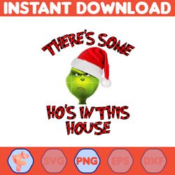The Grinch Png, There's Some Ho's In This House Png, Merry Grnichmas Png, Retro Grinch Png
