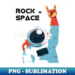 Rock In The Space - Decorative Sublimation PNG File - Boost Your Success with this Inspirational PNG Download