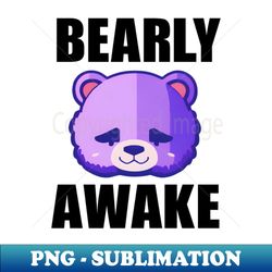 Bearly Awake sleepy little cute vaporwave bear - Creative Sublimation PNG Download - Perfect for Personalization